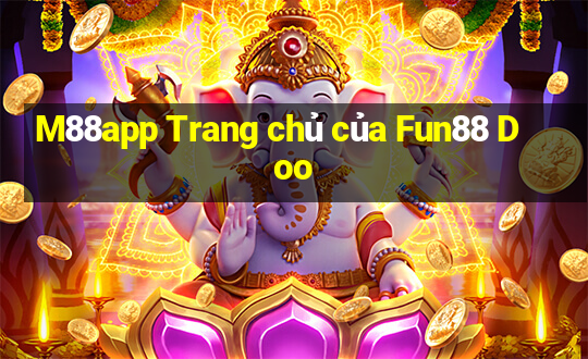 M88app Trang chủ của Fun88 Doo