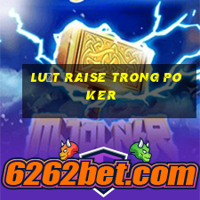 luật raise trong poker