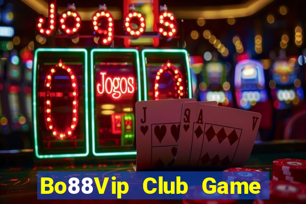 Bo88Vip Club Game Bài Qq