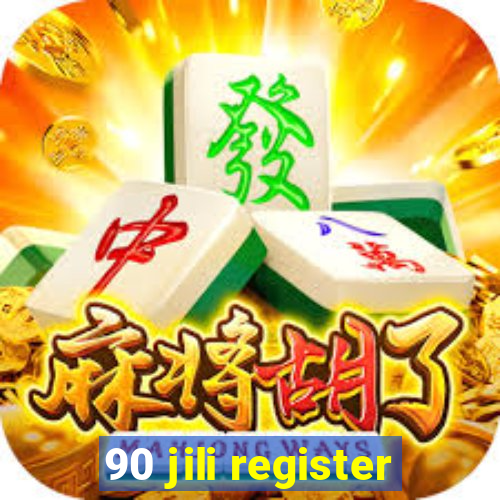 90 jili register