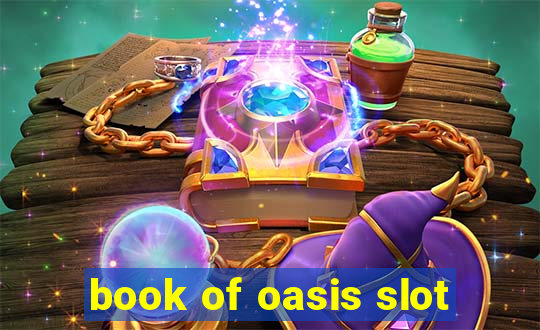 book of oasis slot