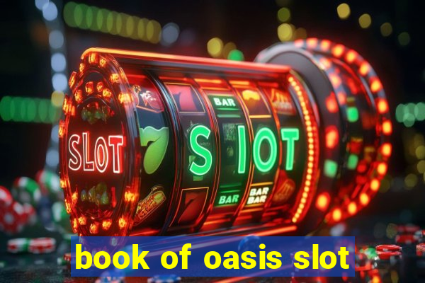 book of oasis slot