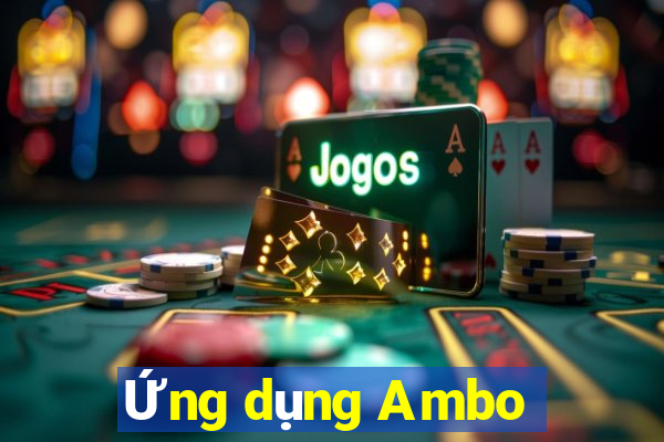 Ứng dụng Ambo