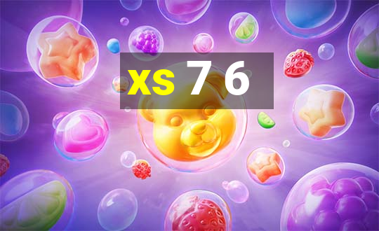 xs 7 6