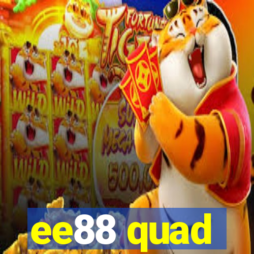 ee88 quad