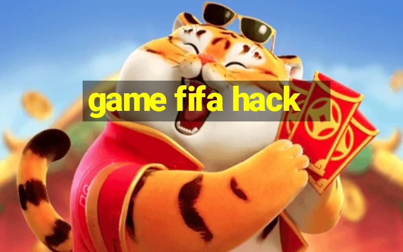 game fifa hack