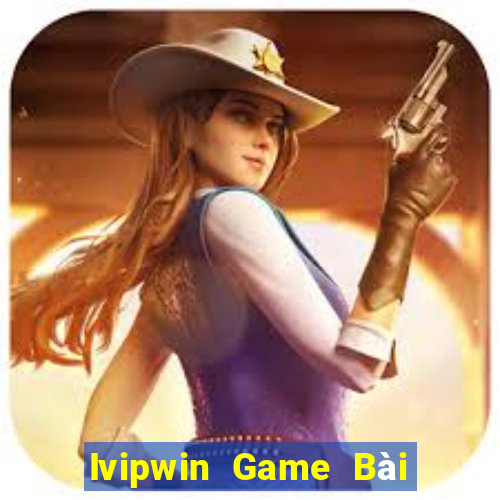 Ivipwin Game Bài Ma Cao