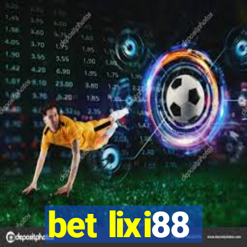 bet lixi88