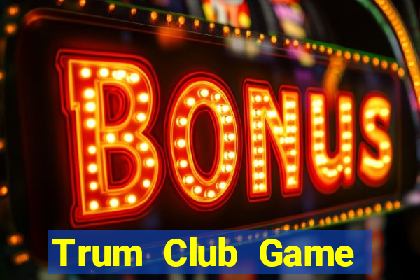 Trum Club Game Bài 888