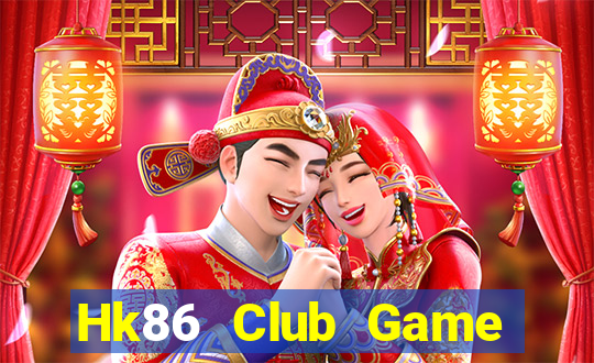 Hk86 Club Game Bài Poker Online