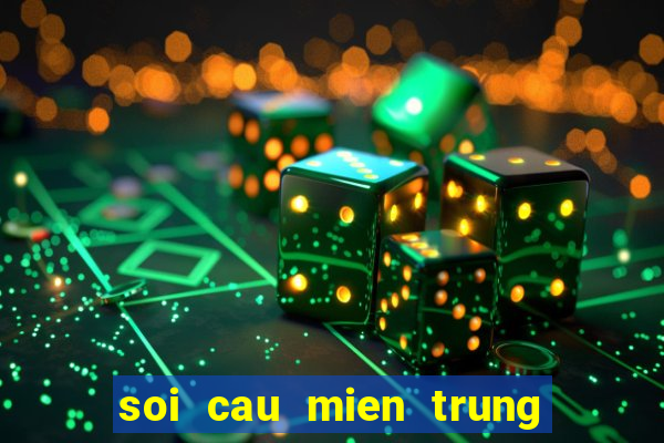 soi cau mien trung chuan nhat