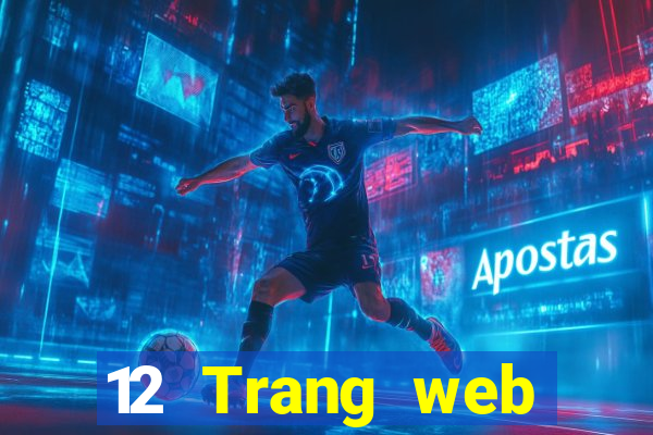 12 Trang web chính thức