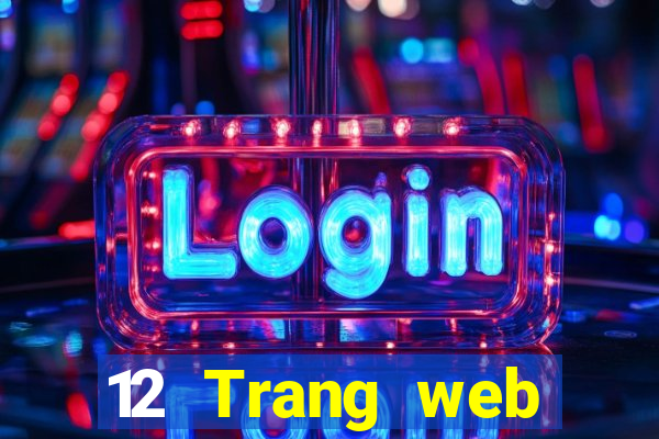 12 Trang web chính thức