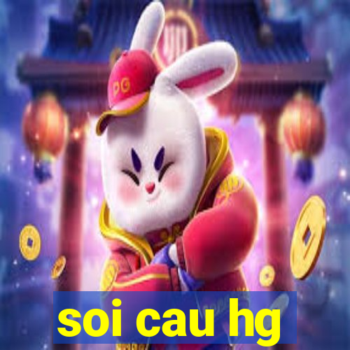 soi cau hg