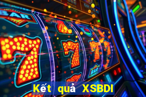 Kết quả XSBDI Thứ 2