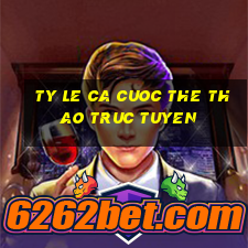 ty le ca cuoc the thao truc tuyen