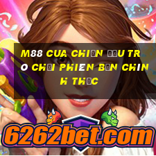 M88 Cua chiến đấu trò chơi phiên bản chính thức