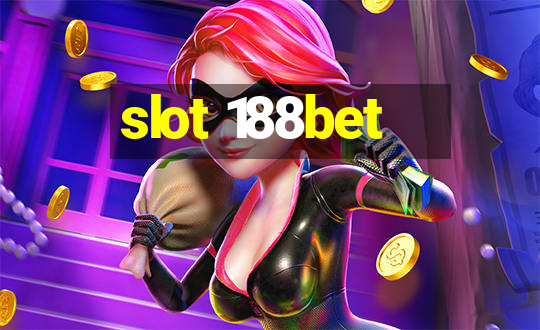 slot 188bet