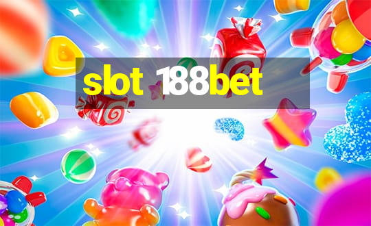 slot 188bet