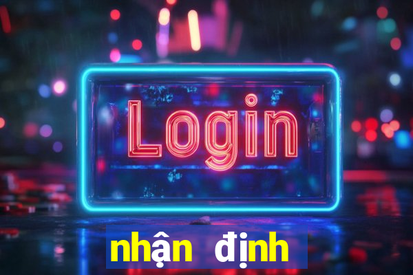 nhận định bóng đá keonhacai