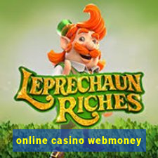 online casino webmoney