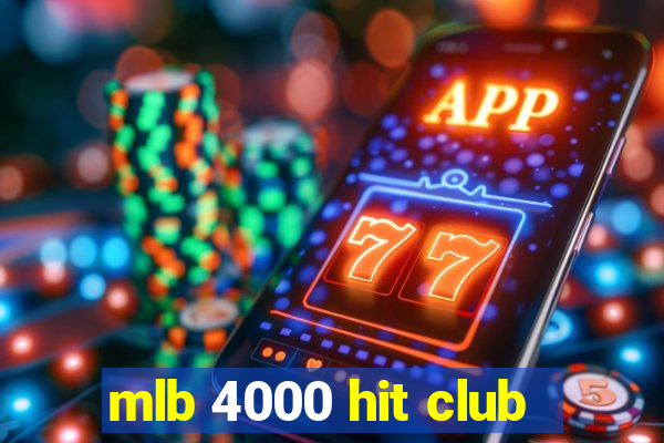 mlb 4000 hit club