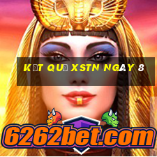 kết quả XSTN ngày 8