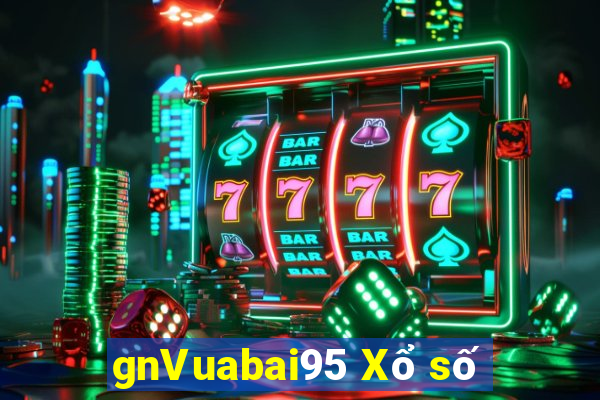 gnVuabai95 Xổ số