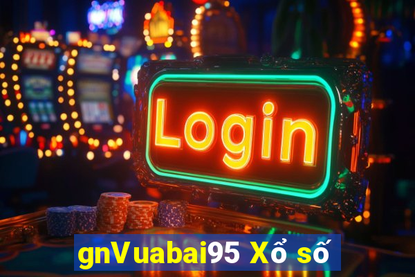 gnVuabai95 Xổ số