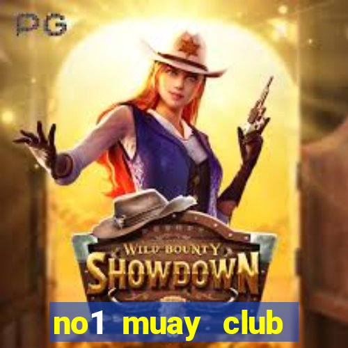 no1 muay club học phí