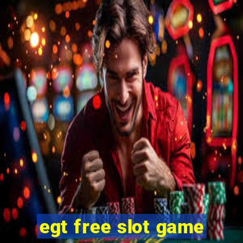 egt free slot game