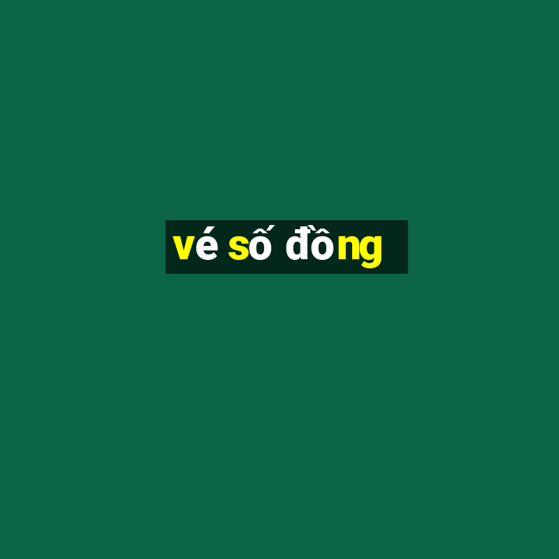 vé số đồng