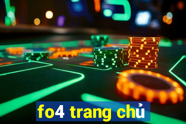 fo4 trang chủ