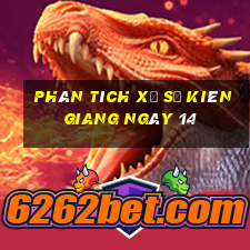 Phân tích Xổ Số kiên giang ngày 14