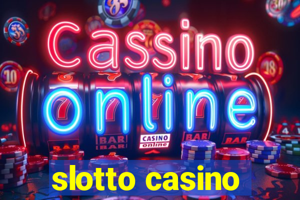 slotto casino