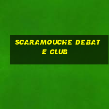 scaramouche debate club