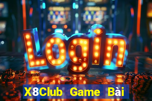 X8Club Game Bài Xì Dách