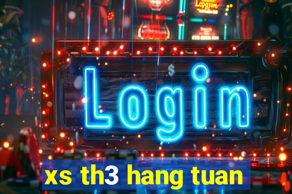 xs th3 hang tuan