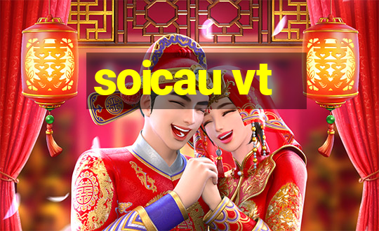 soicau vt