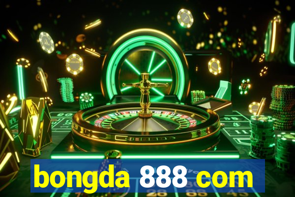 bongda 888 com