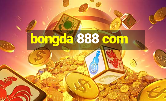 bongda 888 com