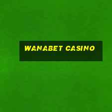 wanabet casino