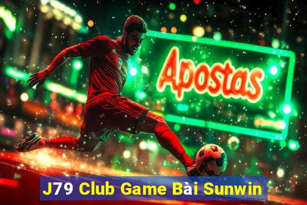 J79 Club Game Bài Sunwin