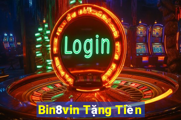 Bin8vin Tặng Tiền