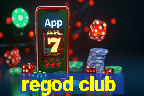 regod club