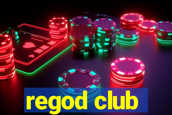 regod club