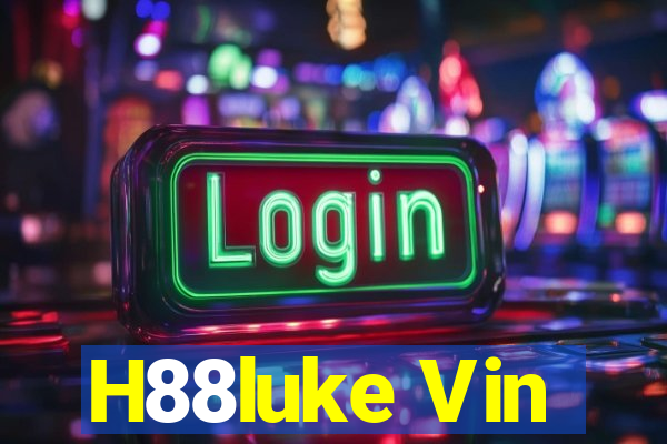 H88luke Vin