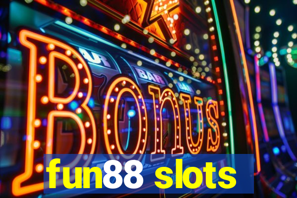 fun88 slots