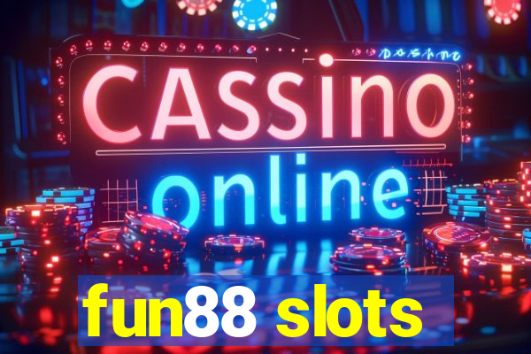 fun88 slots