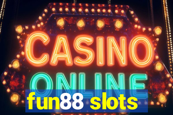 fun88 slots